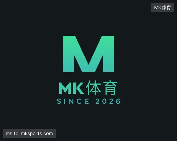 了解MK体育中国官网